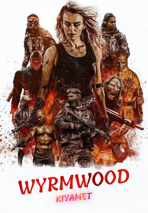 Wyrmwood: Kıyamet